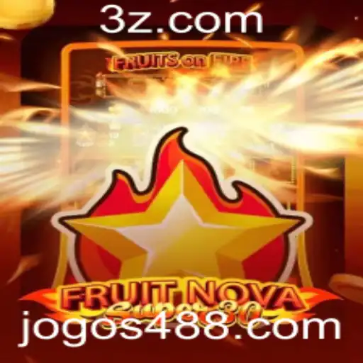 488BET - Descubra o Jogo FruitrNovaSupe30: Uma Nova Era de Diversão com 488BET