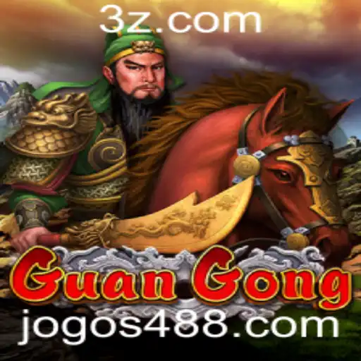 488BET - Descubra GuanGong: Mergulhe no Fascinante Jogo de Estratégia